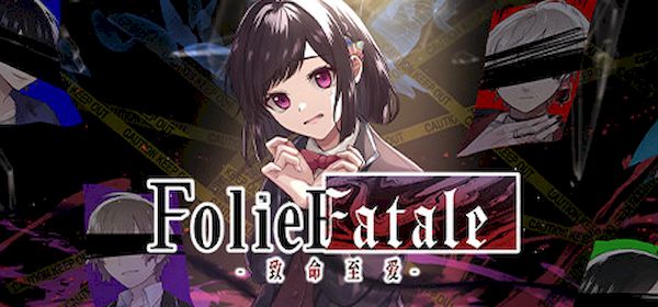 Folie Fatale 致命至爱 中文版